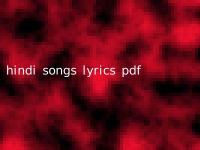 hindi songs lyrics pdf