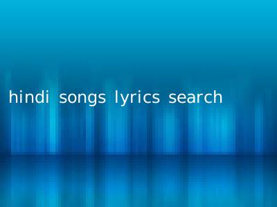 hindi songs lyrics search