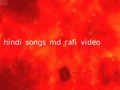 hindi songs md rafi video