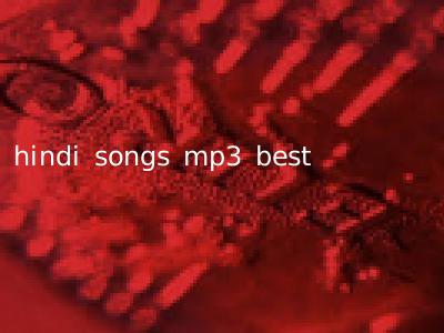 hindi songs mp3 best