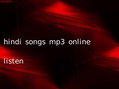 hindi songs mp3 online listen