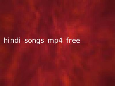 hindi songs mp4 free