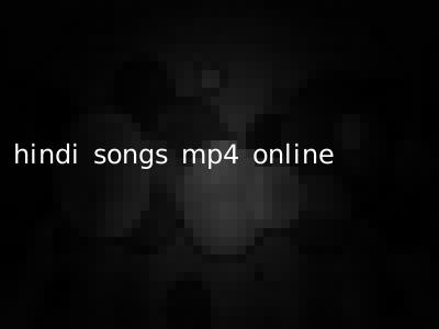 hindi songs mp4 online