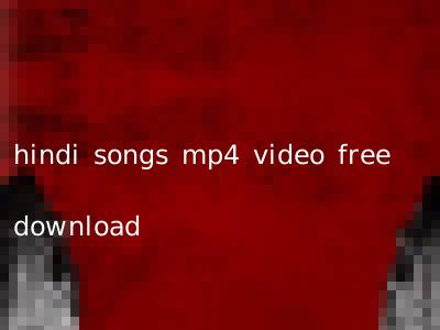 hindi songs mp4 video free download