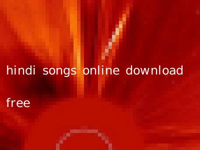 hindi songs online download free