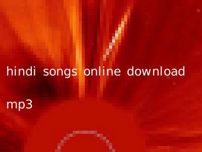 hindi songs online download mp3