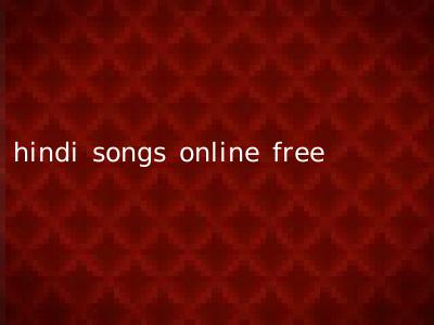 hindi songs online free