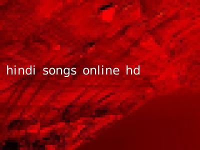 hindi songs online hd