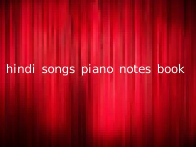 hindi songs piano notes book