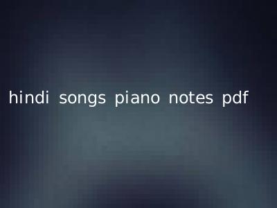 hindi songs piano notes pdf