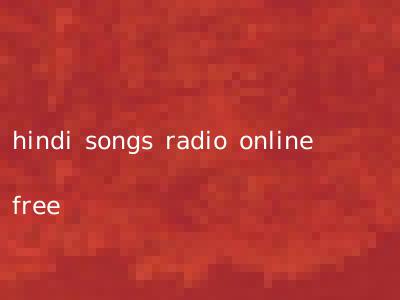 hindi songs radio online free