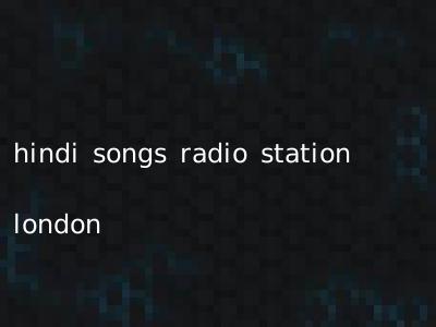 hindi songs radio station london