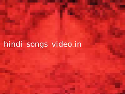 hindi songs video.in