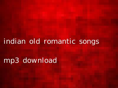 indian old romantic songs mp3 download