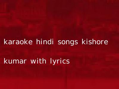 karaoke hindi songs kishore kumar with lyrics