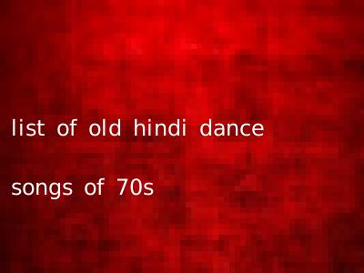 list of old hindi dance songs of 70s