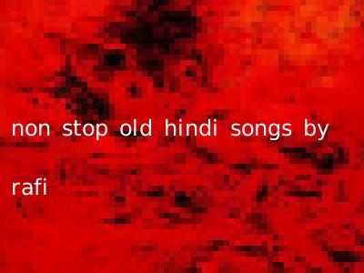 non stop old hindi songs by rafi