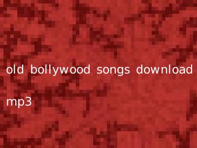 old bollywood songs download mp3