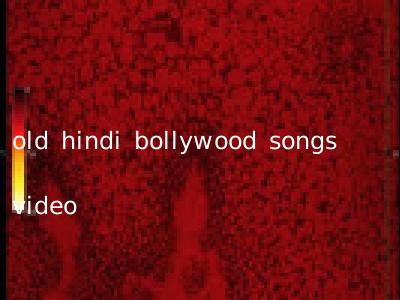 old hindi bollywood songs video