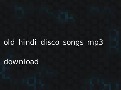 old hindi disco songs mp3 download