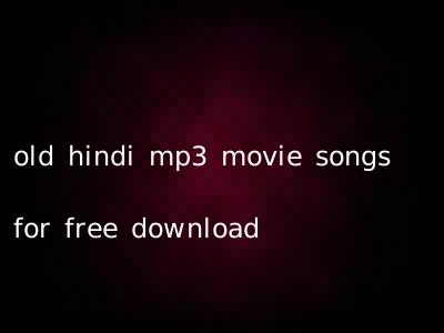 old hindi mp3 movie songs for free download
