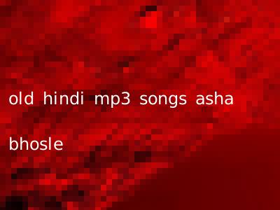 old hindi mp3 songs asha bhosle