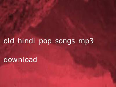 old hindi pop songs mp3 download