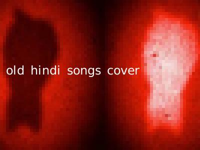 old hindi songs cover