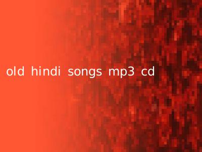 old hindi songs mp3 cd