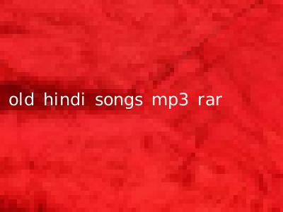 old hindi songs mp3 rar