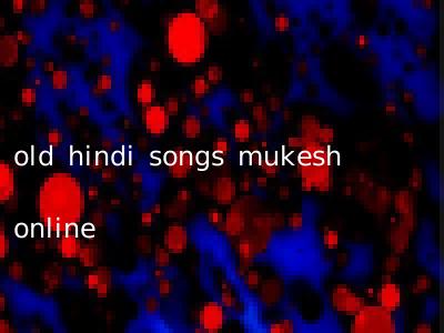 old hindi songs mukesh online