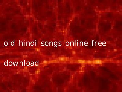 old hindi songs online free download