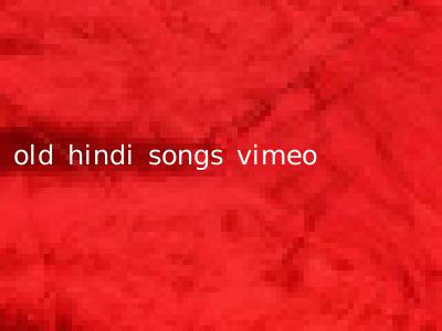 old hindi songs vimeo