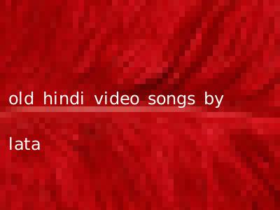 old hindi video songs by lata