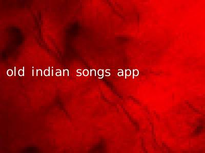old indian songs app