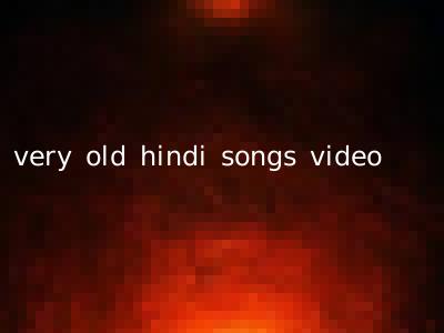 very old hindi songs video