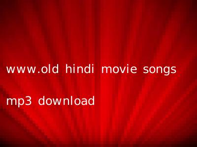 www.old hindi movie songs mp3 download